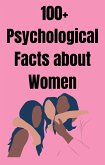 100+ Psychological Facts about Women (eBook, ePUB)