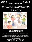 Chinese Characters & Pinyin (Part 8) - Easy Mandarin Chinese Character Search Brain Games for Beginners, Puzzles, Activities, Simplified Character Easy Test Series for HSK All Level Students