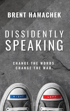 Dissidently Speaking - Hamachek, Brent E