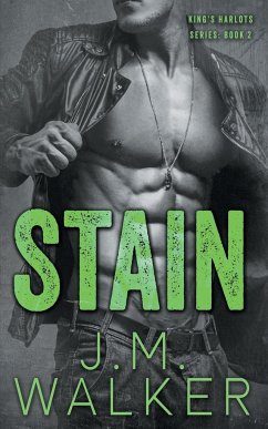 Stain (King's Harlots, #2) - Walker, J. M.