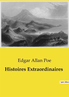 Histoires Extraordinaires - Poe, Edgar Allan