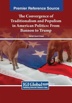 The Convergence of Traditionalism and Populism in American Politics - Cheok, Adrian David