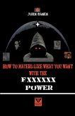 How to Materialize What You Want With The Fxxxxxx Power