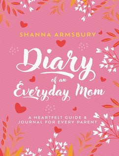 Diary of an Everyday Mom - Armsbury, Shanna
