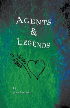 Agents & Legends - Pastorelli, Juan