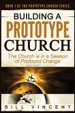 Building a Prototype Church (Large Print Edition)