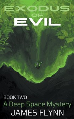 Exodus of Evil Book Two - Flynn, James