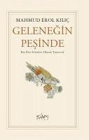 Gelenegin Pesinde - Erol Kilic, Mahmud