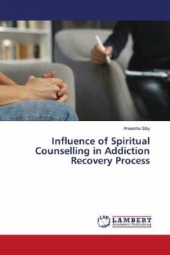 Influence of Spiritual Counselling in Addiction Recovery Process - Siby, Aneesha