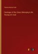 Catalogue of the Library Belonging to... - Bild 1