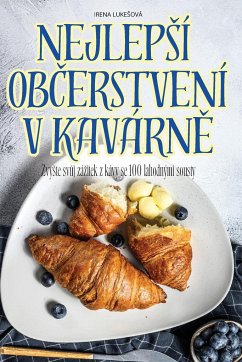 NEJLEP¿Í OB¿ERSTVENÍ V KAVÁRN¿ - Irena Luke¿Ová