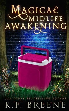 Magical Midlife Awakening - Breene, K. F.