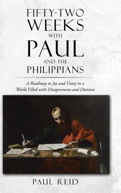Fifty-two Weeks with Paul and the Philippians - Reid, Paul A.