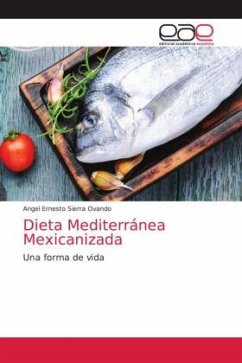 Dieta Mediterránea Mexicanizada - Sierra Ovando, Angel Ernesto