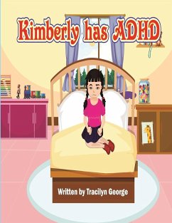 Kimberly has ADHD - George, Tracilyn