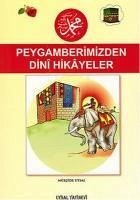 Peygamberimizden Dini Hikayeler - Uysal, Mürside