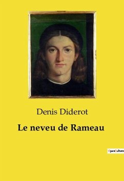 Le neveu de Rameau - Diderot, Denis