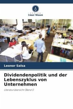 Dividendenpolitik und der Lebenszyklus von Unternehmen - Salsa, Leonor