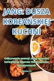 JANG DUSZA KOREA¿SKIEJ KUCHNI