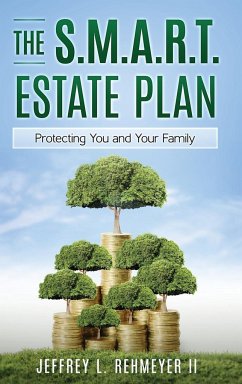The S.M.A.R.T. Estate Plan - Rehmeyer, Jeffrey L.