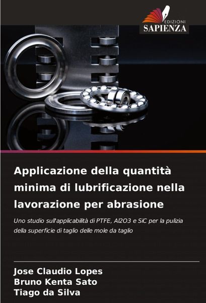 Applicazione della quantità minima di lubrificazione nella lavorazione per abrasione