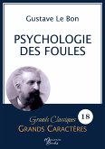 Psychologie des foules en grands caractères