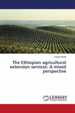 The Ethiopian agricultural extension services: A mixed perspective