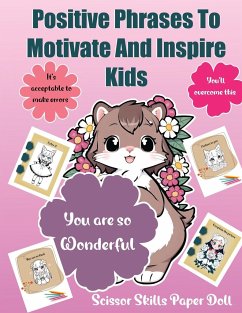 Positive Phrases To Motivate And Inspire Kids - Varol, Valentina