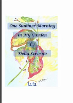 One Summer Morning in My Garden - Livorno, Della