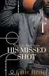 His Missed Shot - Bild 1