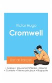 Réussir son Bac de français 2024 : Analyse de la pièce Cromwell de Victor Hugo