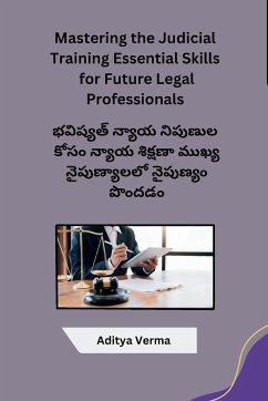 Mastering the Judicial Training Essential Skills for Future Legal Professionals - Aditya Verma