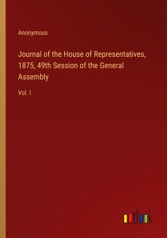 Journal of the House of Representatives, 1875, 49th Session of the General Assembly