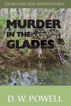 Murder in the Glades - Powell, D. W.