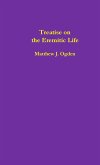 Treatise on the Eremitic Life