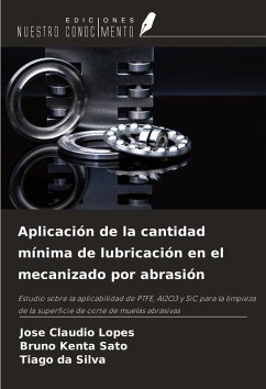 Cover Aplicación de la cantidad mínima de lubricación en el mecanizado por abrasión