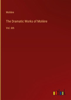 The Dramatic Works of Molière