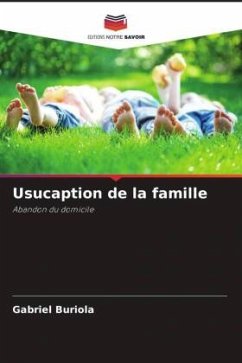 Usucaption de la famille - Buriola, Gabriel