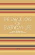 The Small Joys of Everyday Life - Bild 1