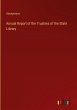 Annual Report of the Trustees of the... - Bild 1