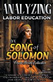 Analyzing Labor Education in Song of Solomon