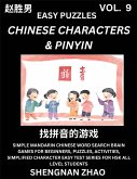 Chinese Characters & Pinyin (Part 9) - Easy Mandarin Chinese Character Search Brain Games for Beginners, Puzzles, Activities, Simplified Character Easy Test Series for HSK All Level Students