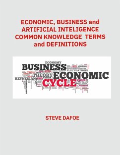Economics, Business and Artificial Intelligence Common Knowledge Terms And Definitions - Dafoe, Steve