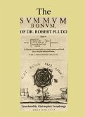 The Summum Bonum Of Dr. Robert Fludd