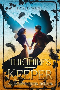 The Thief's Keeper - Wang, Kyrie