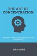 The Art of Concentration: Practices for... - Bild 1