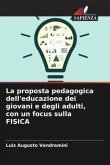 La proposta pedagogica dell'educazione dei giovani e degli adulti, con un focus sulla FISICA