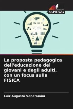 La proposta pedagogica dell'educazione dei giovani e degli adulti, con un focus sulla FISICA - Vendramini, Luiz Augusto