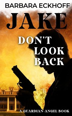 JAKE - Don't look back - Eckhoff, Barbara