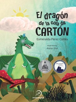 El dragón de la cola de cartón - Pérez Cortés, Esmeralda